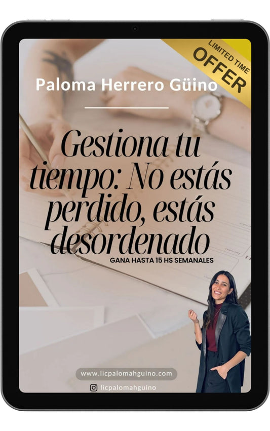 E-book Gestiona tu Tiempo: No estás perdido, estás desordenado